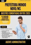 1000 Questões Comentadas para Concurso Agente Administrativo da Prefeitura Mundo Novo Ms 2025 - 1000 Questões