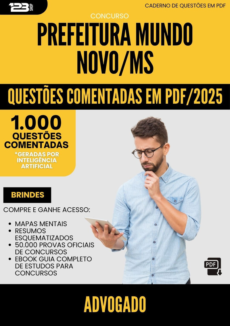 1000 Questões Comentadas para Concurso Advogado da Prefeitura Mundo Novo Ms 2025 - 1000 Questões
