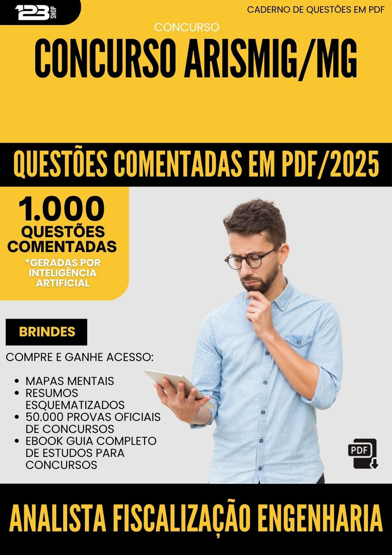 1000 Questões Comentadas para Concurso Analista Fiscalizacao Engenharia Civil Arismig Mg 2025 - 1000 Questões