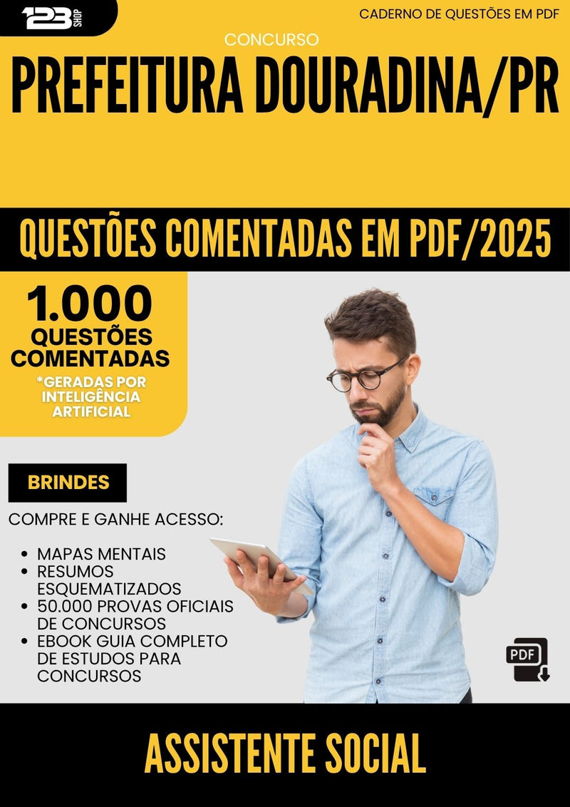 1000 Questões Comentadas para Concurso Assistente Social da Prefeitura Douradina Pr 2025 - 1000 Questões