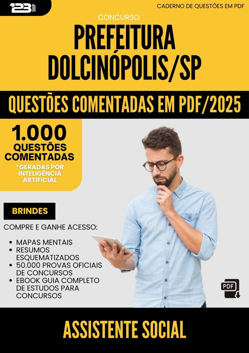 1000 Questões Comentadas para Concurso Assistente Social da Prefeitura Dolcinopolis Sp 2025 - 1000 Questões