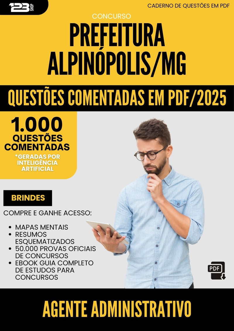 1000 Questões Comentadas para Concurso Agente Administrativo da Prefeitura Alpinopolis Mg 2025 - 1000 Questões