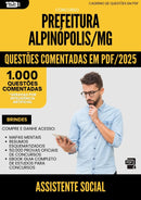 1000 Questões Comentadas para Concurso Assistente Social da Prefeitura Alpinopolis Mg 2025 - 1000 Questões