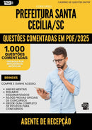 1000 Questões Comentadas para Concurso Agente De Recepcao da Prefeitura Santa Cecilia Sc 2025 - 1000 Questões