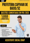 1000 Questões Comentadas para Concurso Assistente Social Emap da Prefeitura Capivari De Baixo Sc 2025 - 1000 Questões