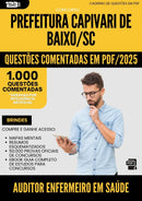 1000 Questões Comentadas para Concurso Auditor Enfermeiro Em Saude da Prefeitura Capivari De Baixo Sc 2025 - 1000 Questões