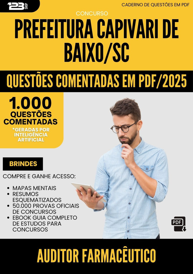 1000 Questões Comentadas para Concurso Auditor Farmaceutico da Prefeitura Capivari De Baixo Sc 2025 - 1000 Questões