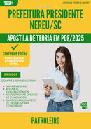 Apostila Teórica para Concurso Patroleiro da Prefeitura Presidente Nereu Sc 2025 - Conteúdo de Acordo com Edital
