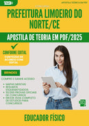 Apostila Teórica para Concurso Educador Fisico da Prefeitura Limoeiro Do Norte Ce 2025 - Conteúdo de Acordo com Edital
