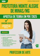 Apostila Teórica para Concurso Professor De Arte Monte da Prefeitura Alegre De Minas Mg 2025 - Conteúdo de Acordo com Edital