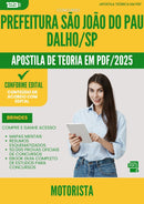 Apostila Teórica para Concurso Motorista da Prefeitura Sao Joao Do Pau Dalho Sp 2025 - Conteúdo de Acordo com Edital