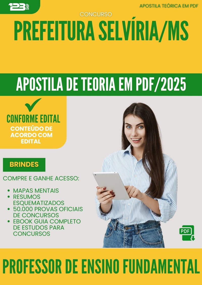 Apostila Teórica para Concurso Professor De Ensino Fundamental da Prefeitura Selviria Ms 2025 - Conteúdo de Acordo com Edital