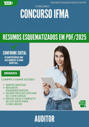 Resumos Esquematizados para Concurso Auditor Ifma 2025 - Conteúdo de Acordo com Edital