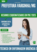 Resumos Esquematizados para Concurso Tecnico Em Enfermagem Urgencia E Emergencia da Prefeitura Varginha Mg 2025 - Conteúdo de Acordo com Edital
