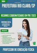 Resumos Esquematizados para Concurso Professor De Educacao Fisica da Prefeitura Rio Claro Sp 2025 - Conteúdo de Acordo com Edital