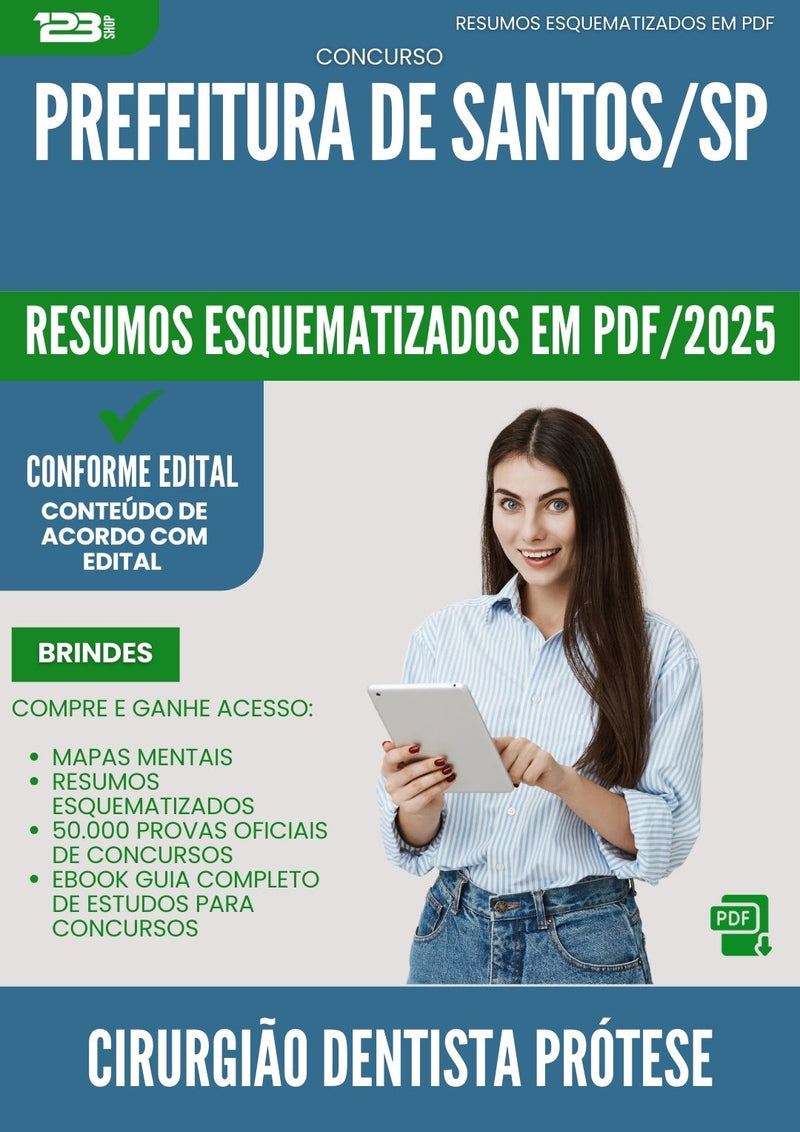 Resumos Esquematizados para Concurso Cirurgiao Dentista Protesista Prefeitura da Prefeitura Santos Sp 2025 - Conteúdo de Acordo com Edital