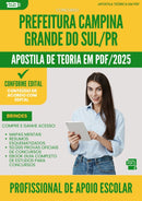 Apostila Teórica para Concurso Profissional De Apoio Escolar da Prefeitura Campina Grande Do Sul Pr 2025 - Conteúdo de Acordo com Edital