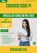 Apostila Teórica para Concurso Engenheiro Civil Seduc Pi 2025 - Conteúdo de Acordo com Edital