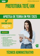 Apostila Teórica para Concurso Tecnico Administrativo Educacional da Prefeitura Tefe Am 2025 - Conteúdo de Acordo com Edital