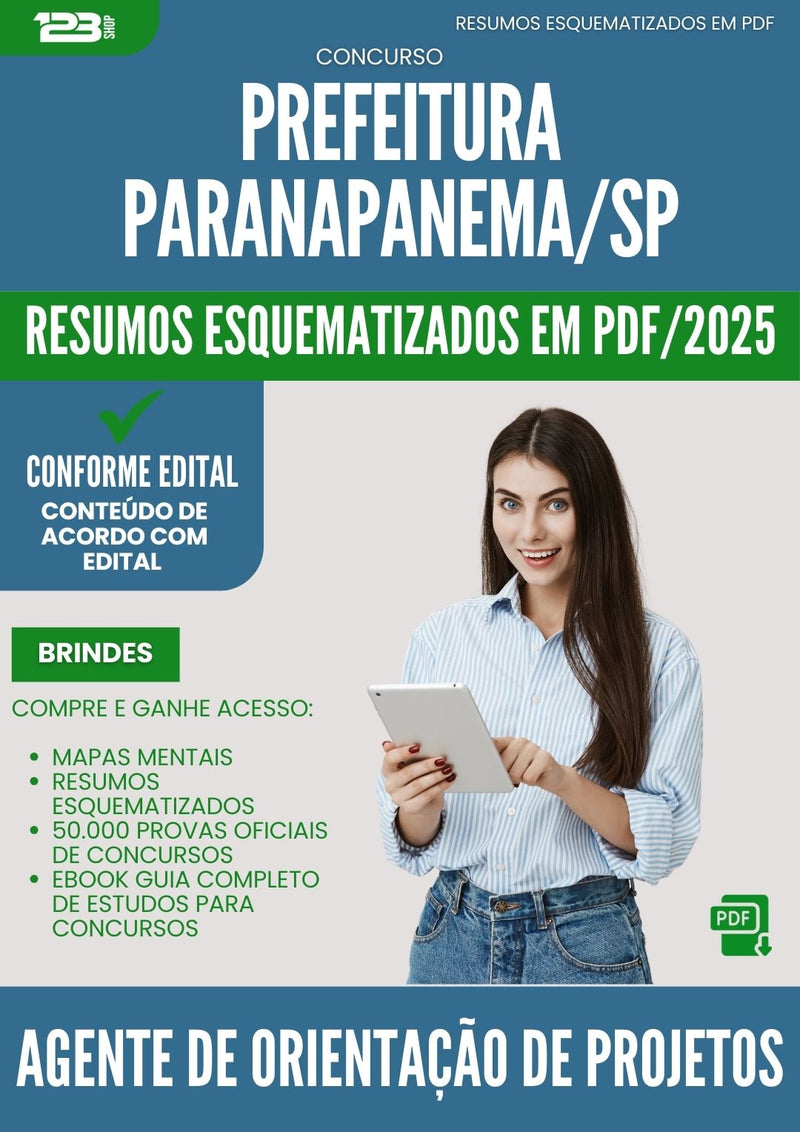 Resumos Esquematizados para Concurso Agente De Orientacao De Projetos da Prefeitura Paranapanema Sp 2025 - Conteúdo de Acordo com Edital