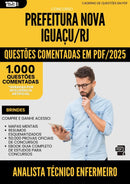 1000 Questões Comentadas para Concurso Analista Tecnico Enfermeiro da Prefeitura Nova Iguacu Rj 2025 - 1000 Questões