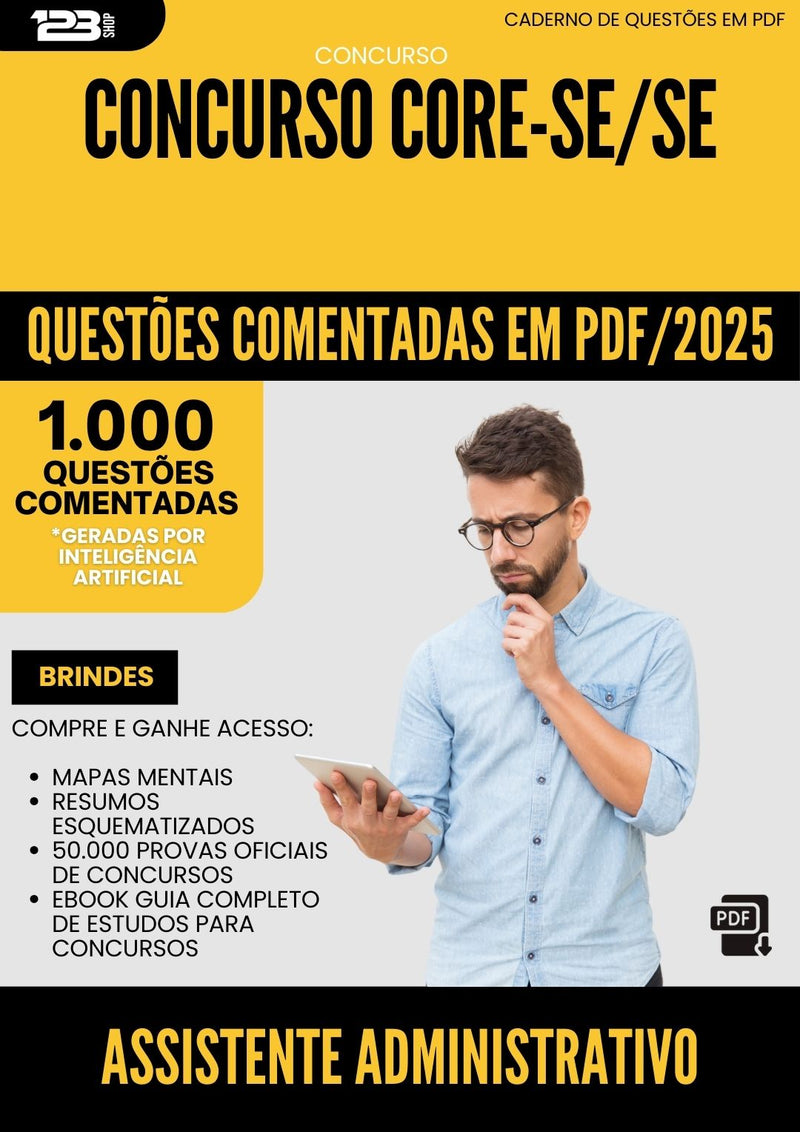 1000 Questões Comentadas para Concurso Assistente Administrativo Core Se 2025 - 1000 Questões