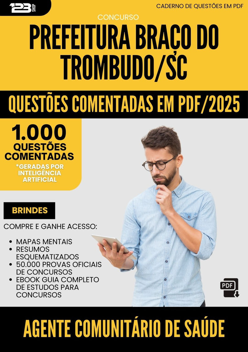 1000 Questões Comentadas para Concurso Agente Comunitario De Saude da Prefeitura Braco Do Trombudo Sc 2025 - 1000 Questões