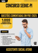 1000 Questões Comentadas para Concurso Assistente Social Atendimento Especializado Seduc Pi 2025 - 1000 Questões