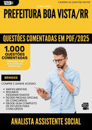 1000 Questões Comentadas para Concurso Analista Assistente Social da Prefeitura Boa Vista Rr 2025 - 1000 Questões