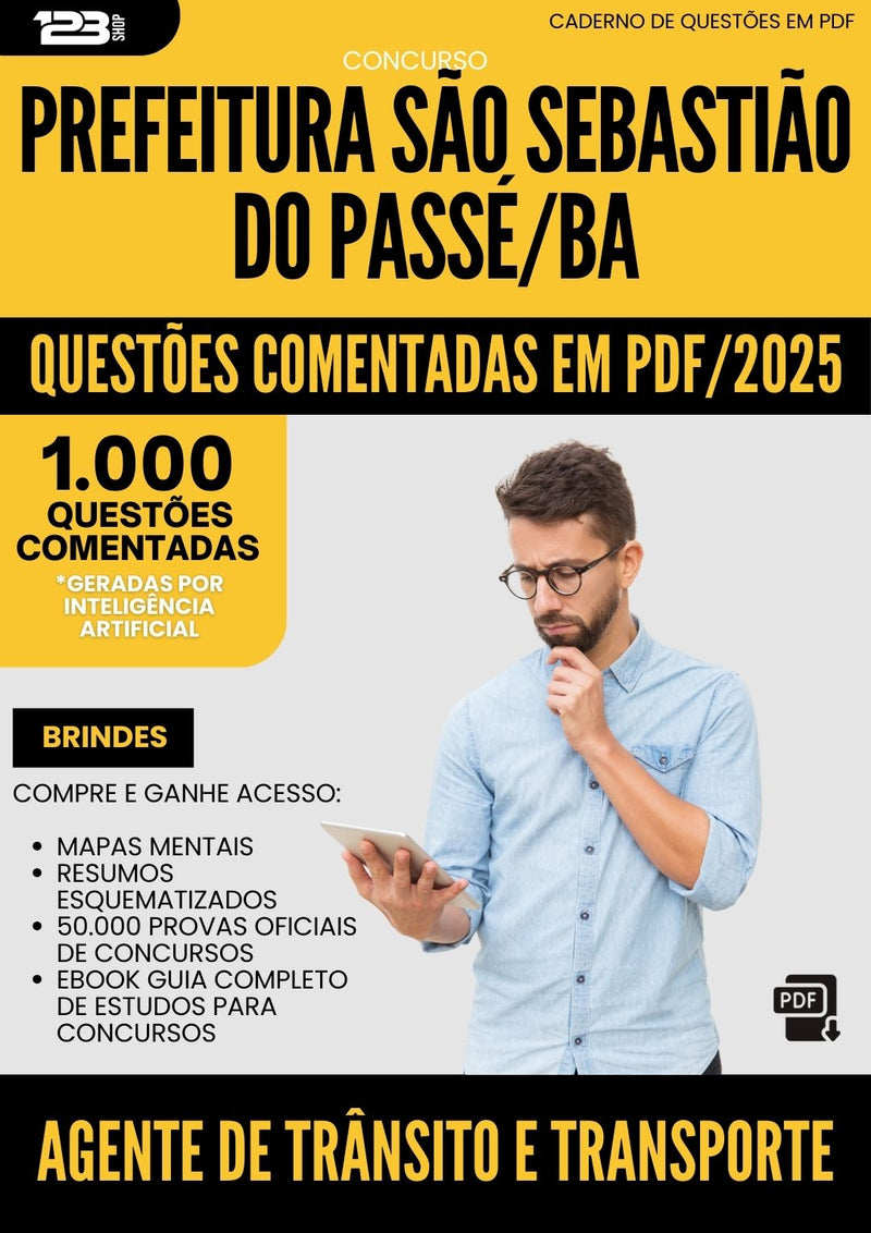 1000 Questões Comentadas para Concurso Agente De Transito E Transporte da Prefeitura Sao Sebastiao Do Passe Ba 2025 - 1000 Questões