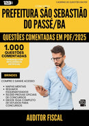 1000 Questões Comentadas para Concurso Auditor Fiscal da Prefeitura Sao Sebastiao Do Passe Ba 2025 - 1000 Questões