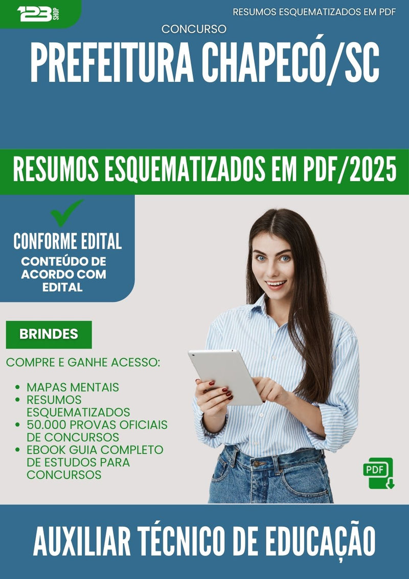 Resumos Esquematizados para Concurso Auxiliar Tecnico De Educacao da Prefeitura Chapeco Sc 2025 - Conteúdo de Acordo com Edital