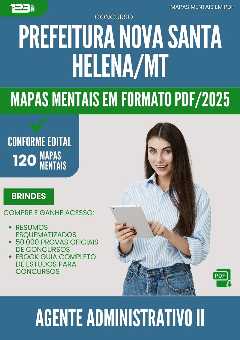 Mapas Mentais para Concurso Agente Administrativo Ii da Prefeitura Nova Santa Helena Mt 2025 - Conteúdo de Acordo com Edital