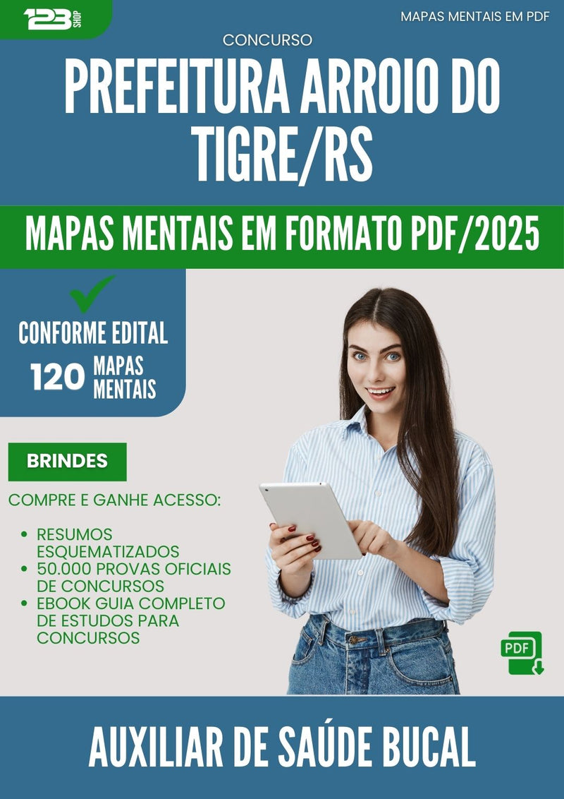 Mapas Mentais para Concurso Auxiliar De Saude Bucal da Prefeitura Arroio Do Tigre Rs 2025 - Conteúdo de Acordo com Edital
