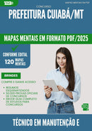 Mapas Mentais para Concurso Tecnico Em Manutencao E Infraestrutura da Prefeitura Cuiaba Mt 2025 - Conteúdo de Acordo com Edital