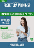 Mapas Mentais para Concurso Psicopedagogo da Prefeitura Jarinu Sp 2025 - Conteúdo de Acordo com Edital