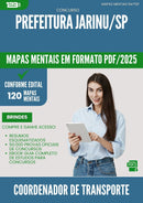 Mapas Mentais para Concurso Coordenador De Transporte Escolar da Prefeitura Jarinu Sp 2025 - Conteúdo de Acordo com Edital
