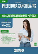 Mapas Mentais para Concurso Contador Xangri La Rs 2025 - Conteúdo de Acordo com Edital