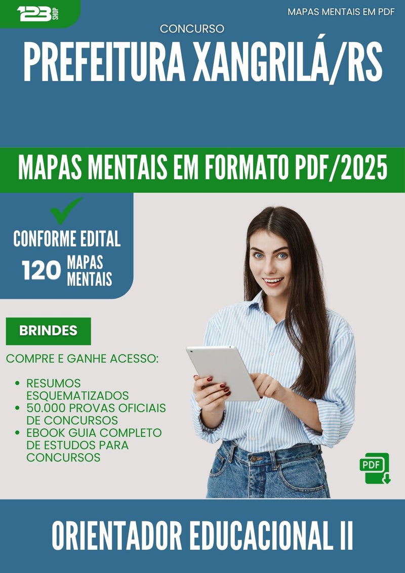 Mapas Mentais para Concurso Orientador Educacional Ii Xangri La Rs 2025 - Conteúdo de Acordo com Edital