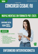 Mapas Mentais para Concurso Enfermeiro Intervencionista Cisbaf Rj 2025 - Conteúdo de Acordo com Edital