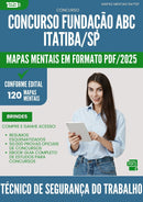 Mapas Mentais para Concurso Tecnico De Seguranca Do Trabalho Fundacao Abc da Prefeitura Itatiba Sp 2025 - Conteúdo de Acordo com Edital