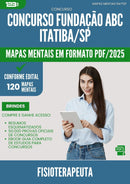 Mapas Mentais para Concurso Fisioterapeuta Fundacao Abc da Prefeitura Itatiba Sp 2025 - Conteúdo de Acordo com Edital