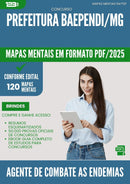 Mapas Mentais para Concurso Agente De Combate As Endemias da Prefeitura Baependi Mg 2025 - Conteúdo de Acordo com Edital