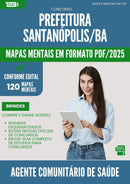 Mapas Mentais para Concurso Agente Comunitario De Saude da Prefeitura Santanopolis Ba 2025 - Conteúdo de Acordo com Edital