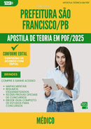 Apostila Teórica para Concurso Medico da Prefeitura Sao Francisco Pb 2025 - Conteúdo de Acordo com Edital