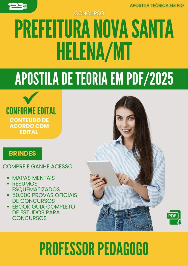 Apostila Teórica para Concurso Professor Pedagogo da Prefeitura Nova Santa Helena Mt 2025 - Conteúdo de Acordo com Edital