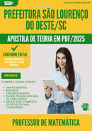 Apostila Teórica para Concurso Professor De Matematica da Prefeitura Sao Lourenco Do Oeste Sc 2025 - Conteúdo de Acordo com Edital