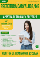 Apostila Teórica para Concurso Monitor De Transporte Escolar da Prefeitura Carvalhos Mg 2025 - Conteúdo de Acordo com Edital