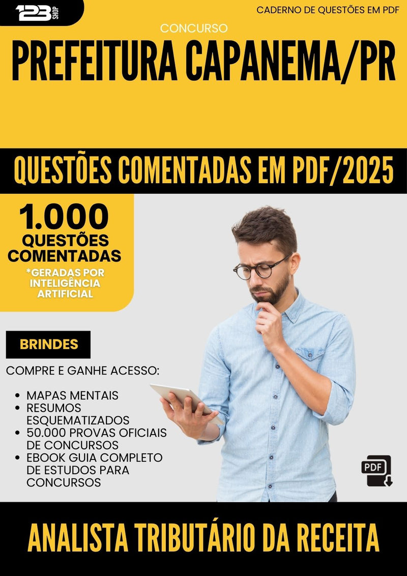1000 Questões Comentadas para Concurso Analista Tributario Da Receita Municipal da Prefeitura Capanema Pr 2025 - 1000 Questões