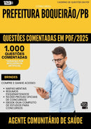 1000 Questões Comentadas para Concurso Agente Comunitario De Saude da Prefeitura Boqueirao Pb 2025 - 1000 Questões